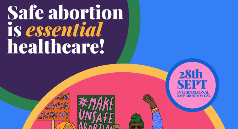 Safe abortion is essential healthcare! Sept 28th. International Safe Abortion Day.