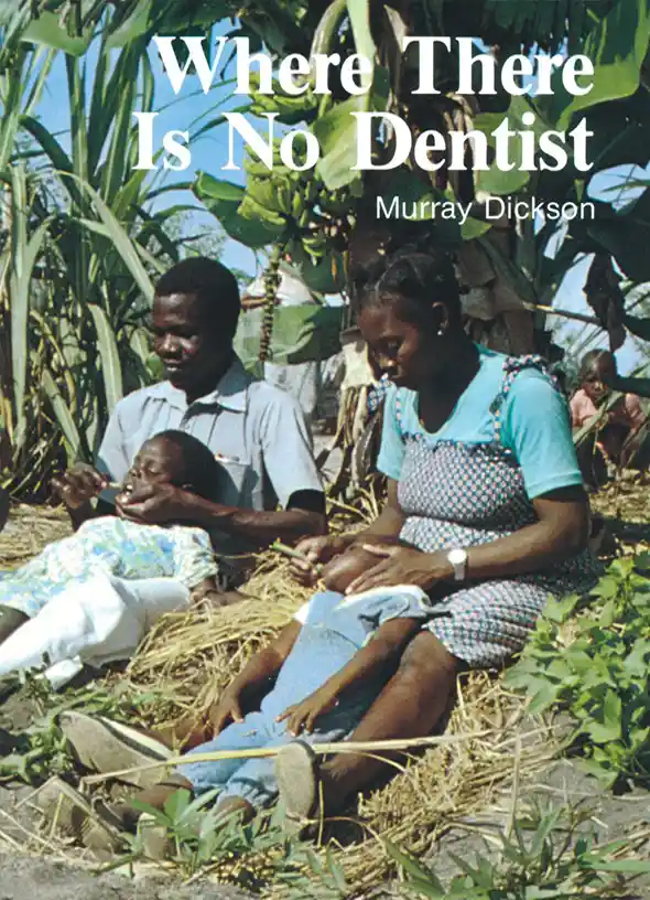 Where there is no dentist book cover.