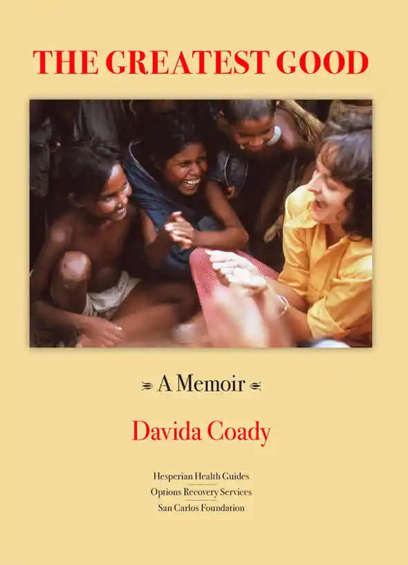 The Greatest Good: A memoir. By Davida Coady book cover.