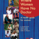 Where Women Have No Doctor book cover.