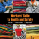 Workers' Guide to Health and Safety.